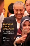 Towards a New Malaysia? cover