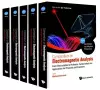 Compendium On Electromagnetic Analysis - From Electrostatics To Photonics: Fundamentals And Applications For Physicists And Engineers (In 5 Volumes) cover