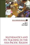 Mathematics And Its Teaching In The Asia-pacific Region cover