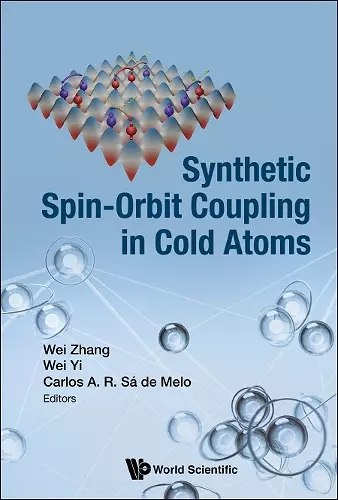 Synthetic Spin-orbit Coupling In Cold Atoms cover