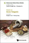 Evidence-based Clinical Chinese Medicine - Volume 11: Acne Vulgaris cover