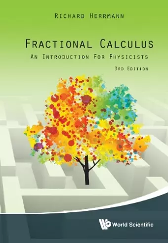 Fractional Calculus: An Introduction For Physicists (Third Edition) cover