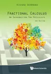 Fractional Calculus: An Introduction For Physicists (Third Edition) cover