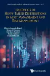 Handbook Of Heavy-tailed Distributions In Asset Management And Risk Management cover