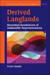 Derived Langlands: Monomial Resolutions Of Admissible Representations cover