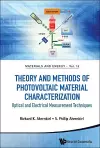 Theory And Methods Of Photovoltaic Material Characterization: Optical And Electrical Measurement Techniques cover