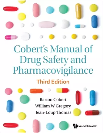 Cobert's Manual Of Drug Safety And Pharmacovigilance (Third Edition) cover