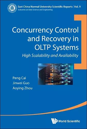 Concurrency Control And Recovery In Oltp Systems: High Scalability And Availability cover