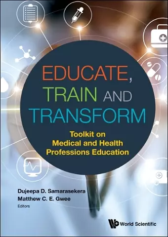 Educate, Train And Transform: Toolkit On Medical And Health Professions Education cover