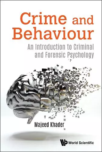 Crime And Behaviour: An Introduction To Criminal And Forensic Psychology cover