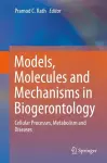 Models, Molecules and Mechanisms in Biogerontology cover