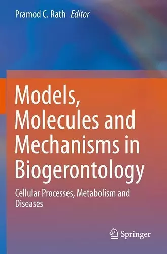 Models, Molecules and Mechanisms in Biogerontology cover