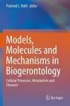 Models, Molecules and Mechanisms in Biogerontology cover