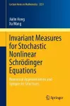 Invariant Measures for Stochastic Nonlinear Schrödinger Equations cover