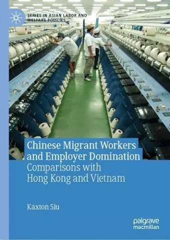 Chinese Migrant Workers and Employer Domination cover