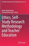 Ethics, Self-Study Research Methodology and Teacher Education cover