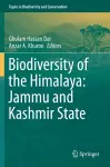 Biodiversity of the Himalaya: Jammu and Kashmir State cover