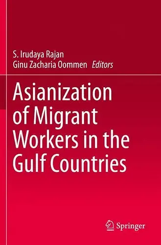 Asianization of Migrant Workers in the Gulf Countries cover