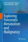 Exploring Pancreatic Metabolism and Malignancy cover