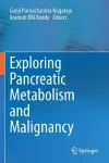 Exploring Pancreatic Metabolism and Malignancy cover