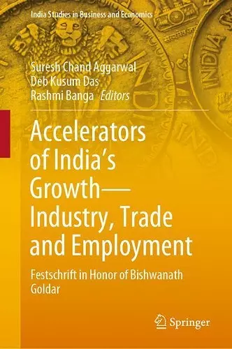 Accelerators of India's Growth—Industry, Trade and Employment cover