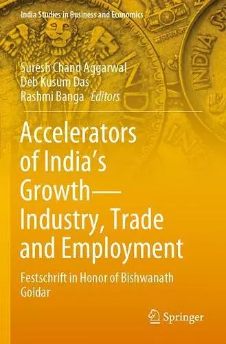 Accelerators of India's Growth—Industry, Trade and Employment cover