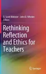 Rethinking Reflection and Ethics for Teachers cover