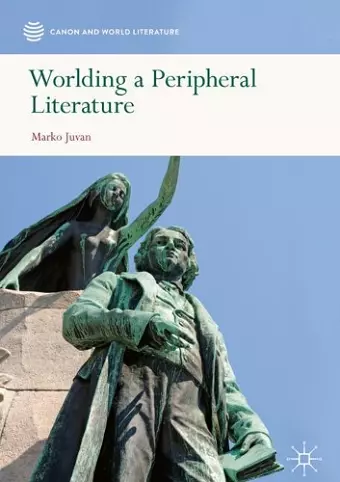 Worlding a Peripheral Literature cover