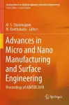 Advances in Micro and Nano Manufacturing and Surface Engineering cover