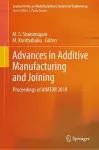 Advances in Additive Manufacturing and Joining cover