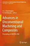 Advances in Unconventional Machining and Composites cover