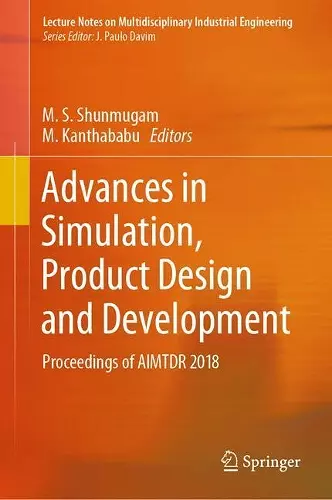 Advances in Simulation, Product Design and Development cover