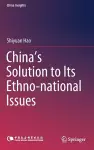 China's Solution to Its Ethno-national Issues cover