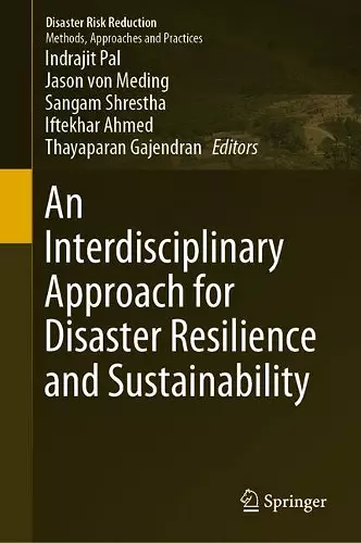 An Interdisciplinary Approach for Disaster Resilience and Sustainability cover