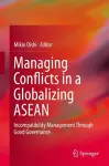 Managing Conflicts in a Globalizing ASEAN cover