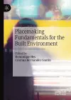 Placemaking Fundamentals for the Built Environment cover