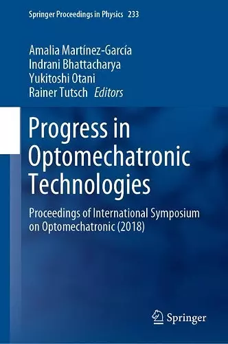 Progress in Optomechatronic Technologies cover