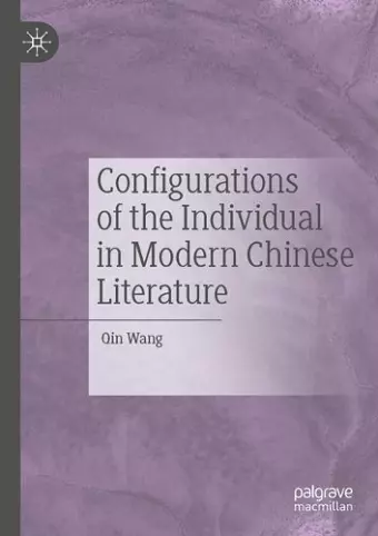 Configurations of the Individual in Modern Chinese Literature cover