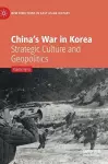 China’s War in Korea cover