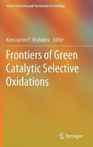 Frontiers of Green Catalytic Selective Oxidations cover