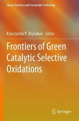 Frontiers of Green Catalytic Selective Oxidations cover