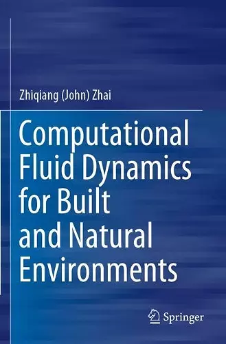 Computational Fluid Dynamics for Built and Natural Environments cover