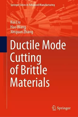 Ductile Mode Cutting of Brittle Materials cover