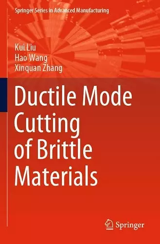 Ductile Mode Cutting of Brittle Materials cover