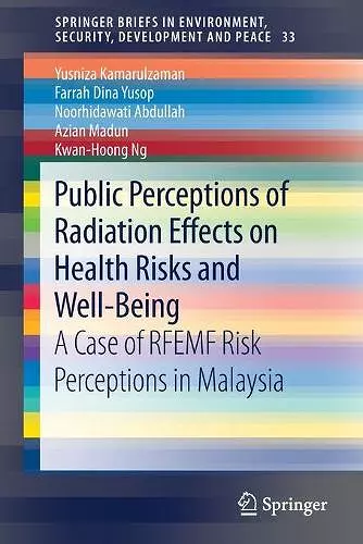 Public Perceptions of Radiation Effects on Health Risks and Well-Being cover