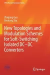 New Topologies and Modulation Schemes for Soft-Switching Isolated DC–DC Converters cover
