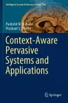 Context-Aware Pervasive Systems and Applications cover