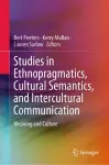 Studies in Ethnopragmatics, Cultural Semantics, and Intercultural Communication cover