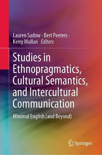 Studies in Ethnopragmatics, Cultural Semantics, and Intercultural Communication cover