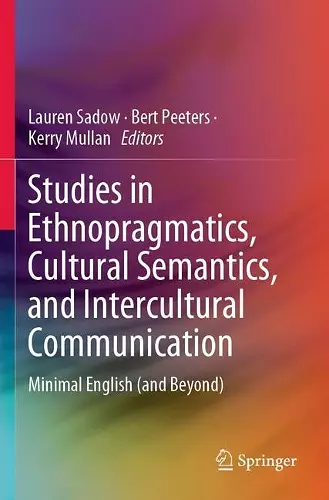 Studies in Ethnopragmatics, Cultural Semantics, and Intercultural Communication cover